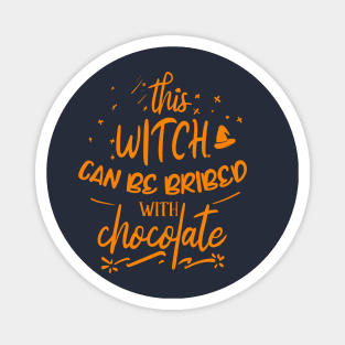 This witch can be bribbed by chocolate Magnet